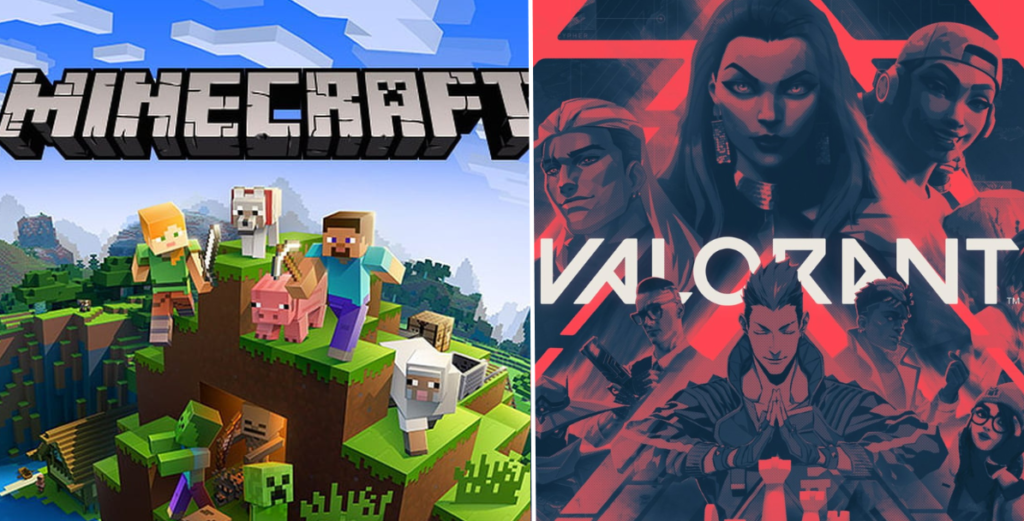 Valorant and Minecraft 